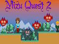 Spill Mizu Quest 2