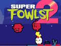 Spill Super Fowlst 2