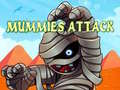 Spill Mummies Attack 