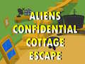 Spill Aliens Confidential Cottage Escape 