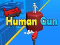 Spill Human Gun