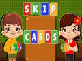 Spill Skip Cards