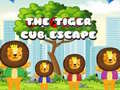 Spill The Tiger Cub Escape
