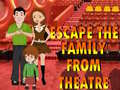 Spill Escape The Family From Theatre