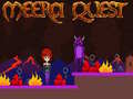 Spill Meera Quest