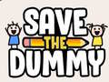 Spill Save the Dummy