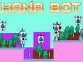 Spill Hana Bot