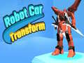 Spill Robot Car Transform