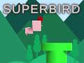 Spill SuperBird