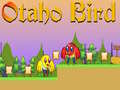 Spill Otaho Bird