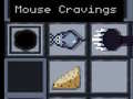 Spill Mouse Cravings