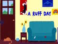 Spill A Ruff Day