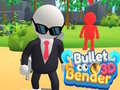 Spill Bullet Bender 3D