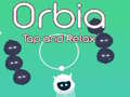 Spill Orbia: Tap and Relax