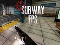 Spill Subway FPS