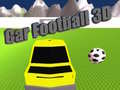 Spill Car Football 3D