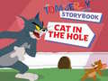 Spill The Tom and Jerry Show Storybook Cat in the Hole