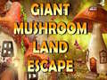 Spill Giant Mushroom Land Escape