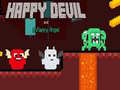 Spill Happy Devil and UnHappy Angel