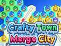 Spill Crafty Town Merge City