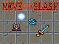 Spill Move and Slash