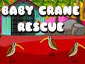 Spill Baby Crane Rescue