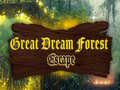 Spill Great Dream Forest escape