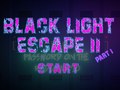 Spill Black Light Escape 2