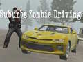 Spill Suburbs Zombie Driving