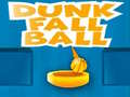 Spill Dunk Fall Ball