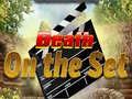 Spill Death on the Set