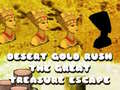 Spill Desert Gold Rush The Great Treasure Escape