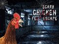 Spill Scary Chicken Feet Escape