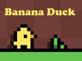 Spill Banana Duck