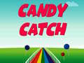 Spill Candy Catch