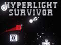Spill Hyperlight Survivor