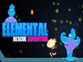 Spill Elemental Rescue Adventure