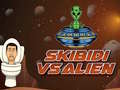 Spill Skibidi Vs Alien