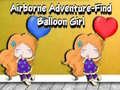 Spill Airborne Adventure Find Balloon Girl
