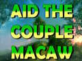 Spill Aid The Couple Macaw 