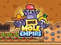 Spill Idle Mole Empire