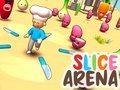 Spill Slice Arena