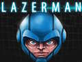 Spill Lazerman