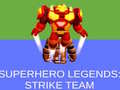 Spill Super Hero Legends: Strike Team
