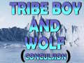 Spill Tribe Boy And Wolf (conculsion)