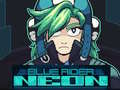 Spill Blue Rider: Neon