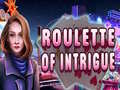 Spill Roulette of Intrigue