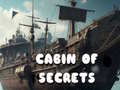Spill Cabin of Secrets