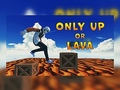 Spill Only Up Or Lava