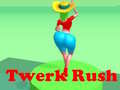 Spill Twerk Rush